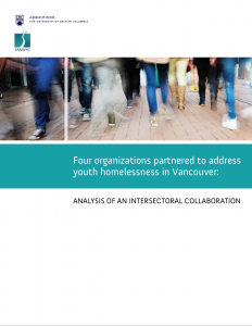 Four organizations partnered to address youth homelessness in Vancouver: Analysis of an intersectoral collaboration