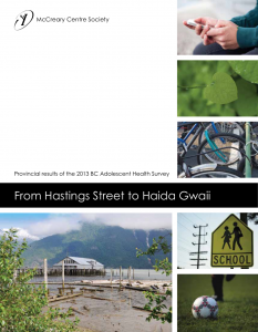 From Hastings Street to Haida Gwaii: Provincial results of the 2013 BC Adolescent Health Survey