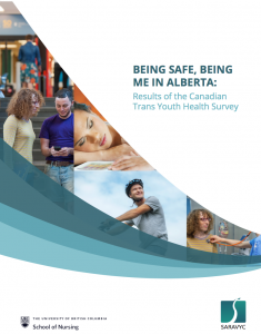 Being Safe, Being Me in Alberta: Results of the Canadian Trans Youth Health Survey