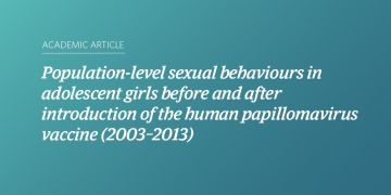 Teal and blue gradient background with white text that says "Population-level sexual behaviours in adolescent girls before and after introduction of the human papillomavirus vaccine (2003–2013)”